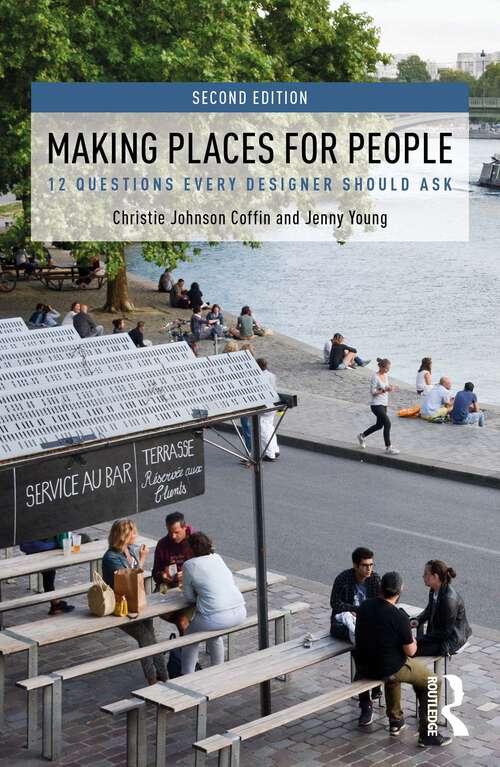 Book cover of Making Places for People: 12 Questions Every Designer Should Ask (2)