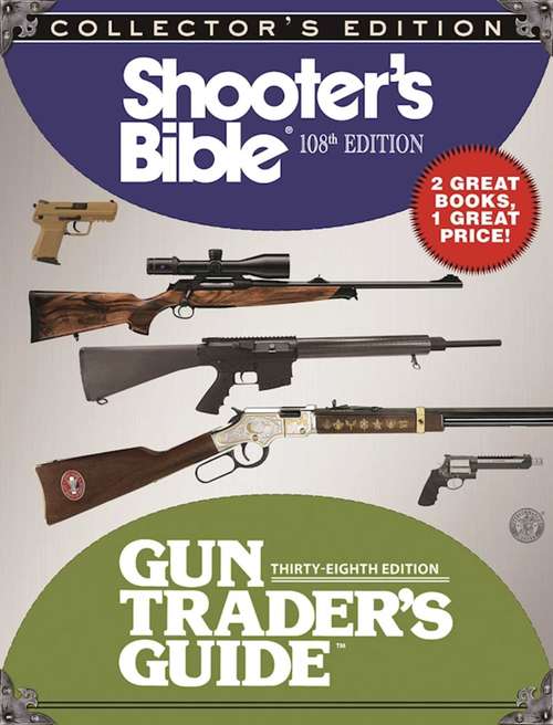 Book cover of Shooter's Bible and Gun Trader's Guide Box Set: The World's Bestselling Firearms Reference