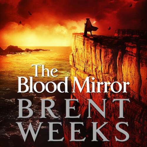 Book cover of The Blood Mirror: Book Four of the Lightbringer series (Lightbringer #10)