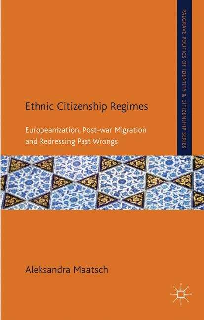 Book cover of Ethnic Citizenship Regimes