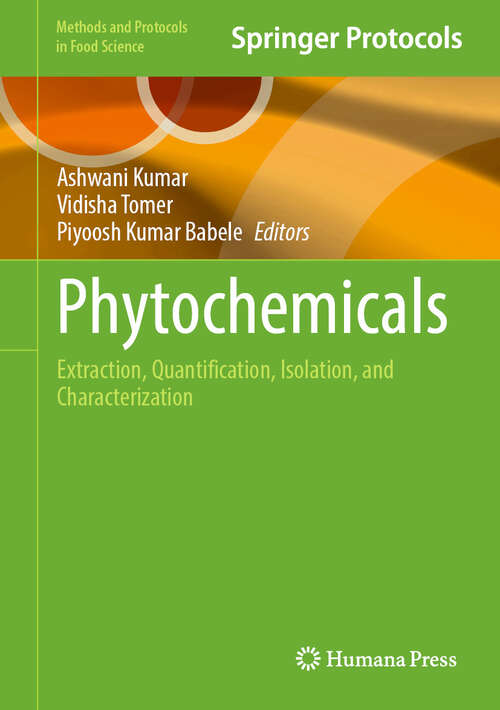Book cover of Phytochemicals: Extraction, Quantification, Isolation, and Characterization (Methods and Protocols in Food Science)
