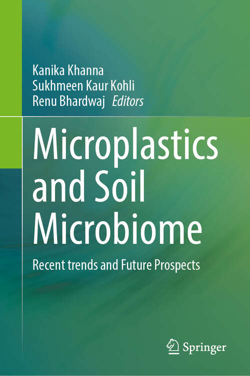 Book cover of Microplastics and Soil Microbiome: Recent trends and Future Prospects