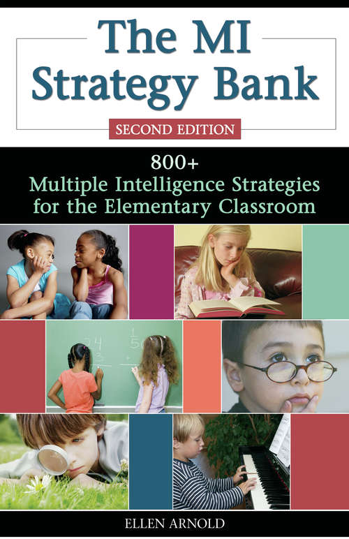Book cover of The MI Strategy Bank: 800+ Multiple Intelligence Ideas for the Elementary Classroom (2)