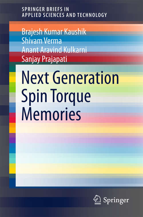 Next Generation Spin Torque Memories