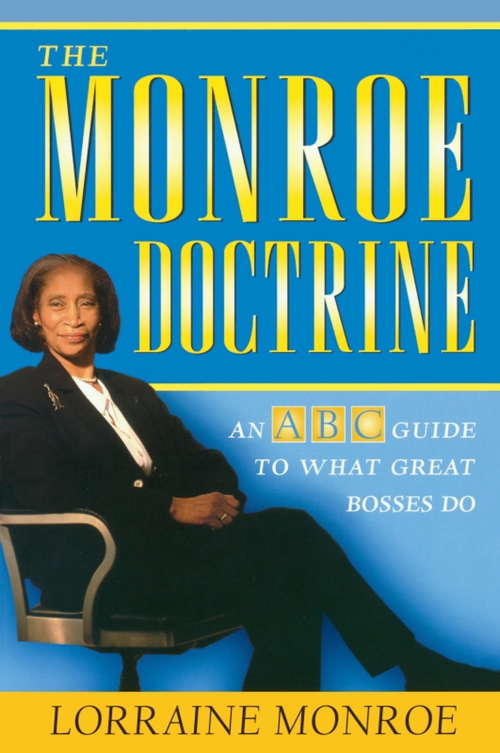 Book cover of The Monroe Doctrine: An ABC Guide To What Great Bosses Do