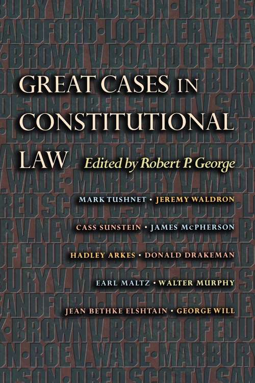 Book cover of Great Cases in Constitutional Law