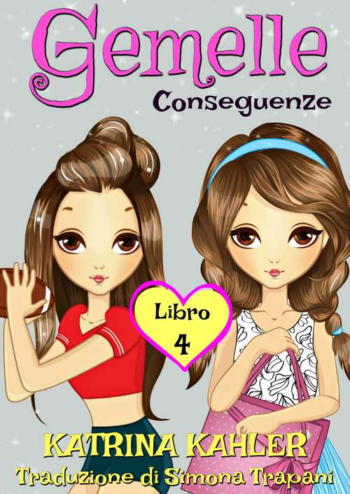 Book cover of Gemelle Libro 4 Conseguenze