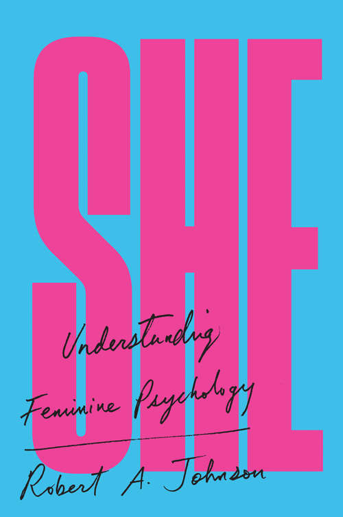 She: Understanding Feminine Psychology