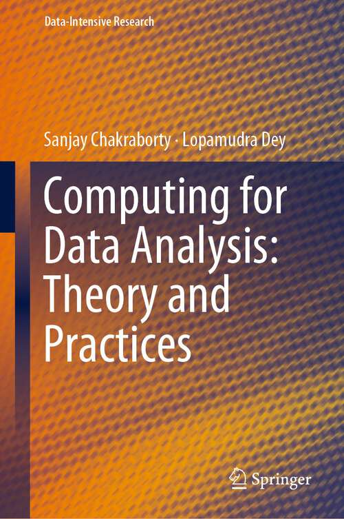 Book cover of Computing for Data Analysis: Theory and Practices (1st ed. 2023) (Data-Intensive Research)