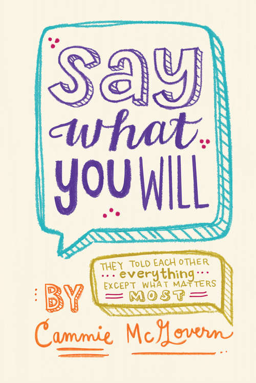 Book cover of Say What You Will