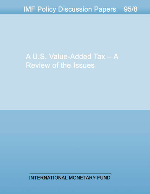 IMF Policy Discussion Paper: A Review Of The Issues (Imf Policy Discussion Papers #Papers On Policy Analysis And Assessment No. 95/8)