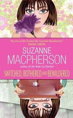 Book cover of Switched, Bothered and Bewildered