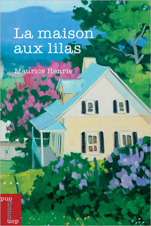 Book cover of La maison aux lilas