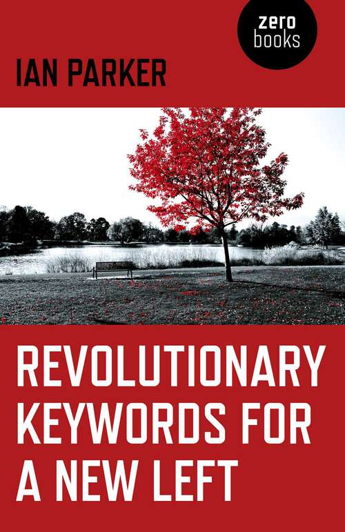 Book cover of Revolutionary Keywords for a New Left