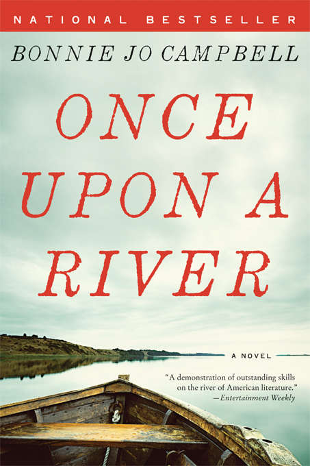Book cover of Once Upon a River: A Novel
