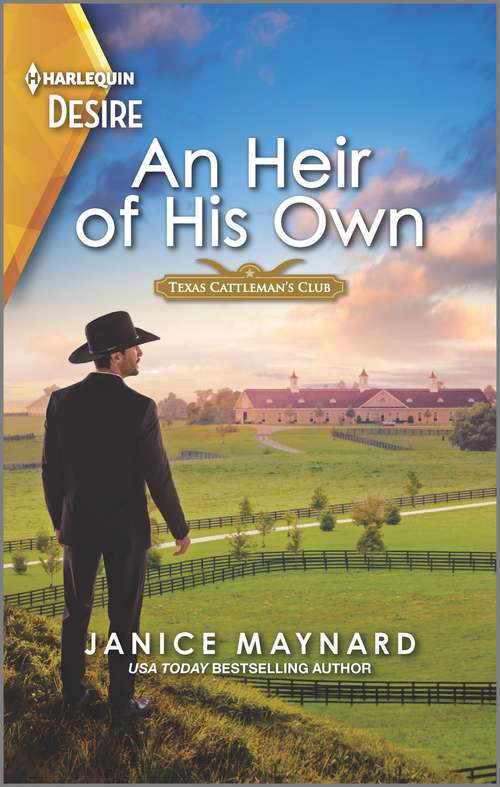 An Heir of His Own: A steamy Western romance (Texas Cattleman's Club: Fathers and Sons #1)