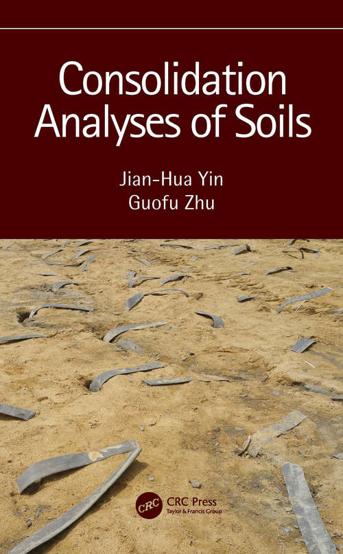 Consolidation Analyses of Soils
