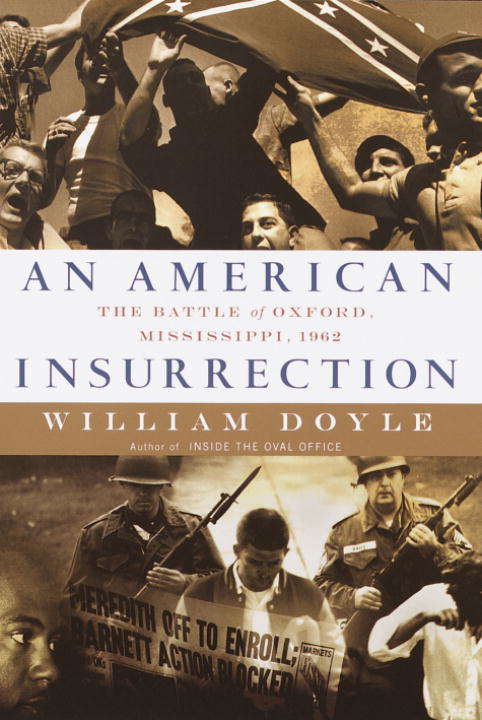 Book cover of An American Insurrection: James Meredith and the Battle of Oxford, Mississippi, 1962