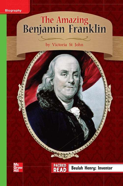 Book cover of The Amazing Benjamin Franklin [Beyond Level, Grade 3]