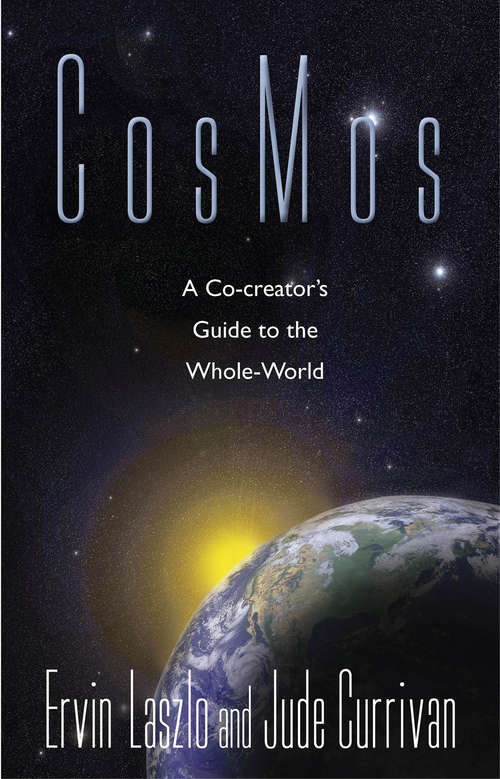 CosMos: Guide De Cocréation Du Monde-entier (Colección Nueva Ciencia Ser.)