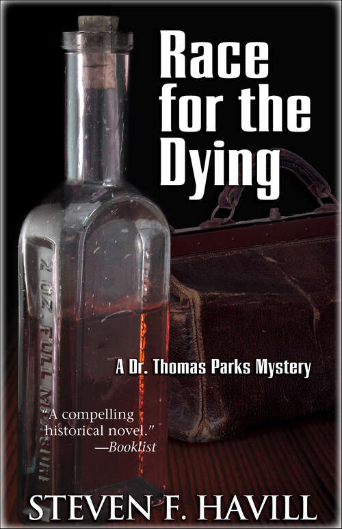Book cover of Race for the Dying: A Dr. Thomas Parks Mystery (Dr. Thomas Parks Series #1)