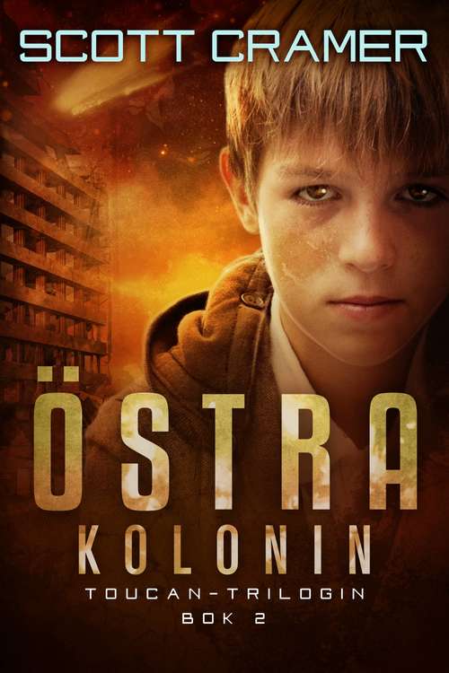 Book cover of Östra kolonin: Toucan-trilogin – Bok 2