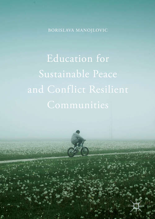 Book cover of Education for Sustainable Peace and Conflict Resilient Communities