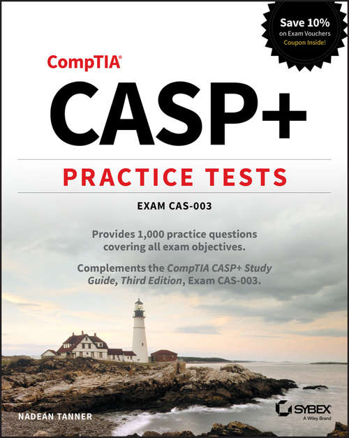 Book cover of CASP+ Practice Tests: Exam CAS-003
