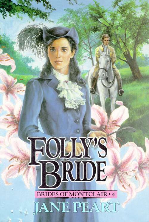 Book cover of Folly's Bride: Book 4