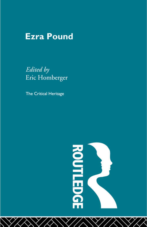 Book cover of Ezra Pound (Collected Critical Heritage Ser.: Series 2)