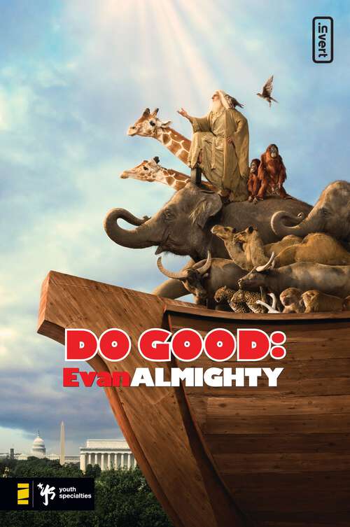 Book cover of Do Good: Evan Almighty