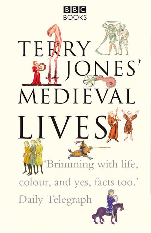Book cover of Terry Jones' Medieval Lives
