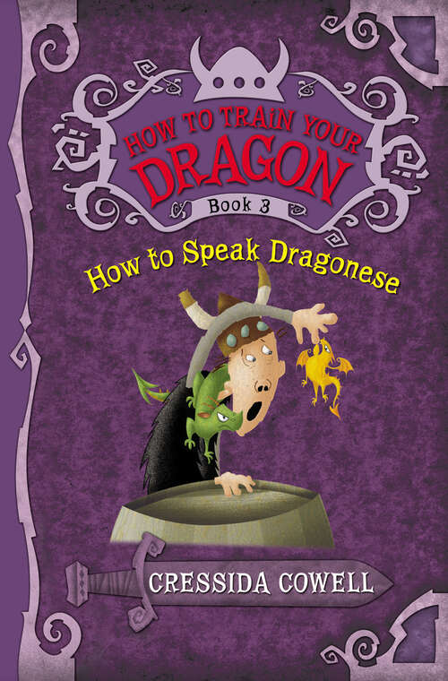 Book cover of How to Speak Dragonese (The Heroic Misadventures of Hiccup Horrendous Haddock III #3)