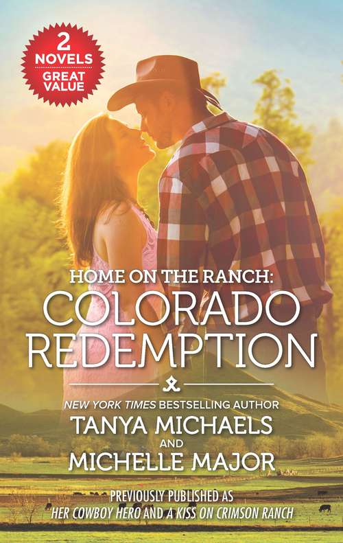 Book cover of Home on the Ranch: Her Cowboy Hero A Kiss On Crimson Ranch (Original)