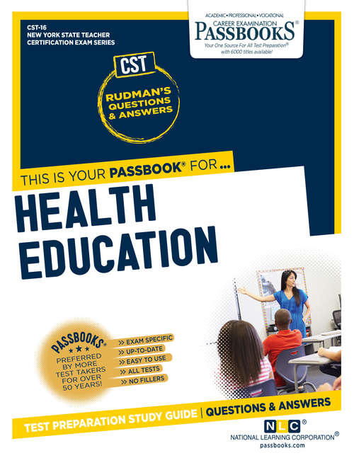 Book cover of Health Education: Passbooks Study Guide (New York State Teacher Certification Examination Series (NYSTCE): T-24)