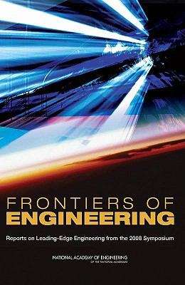 Book cover of FRONTIERS OF ENGINEERING: Reports on Leading-Edge Engineering from the 2008 Symposium