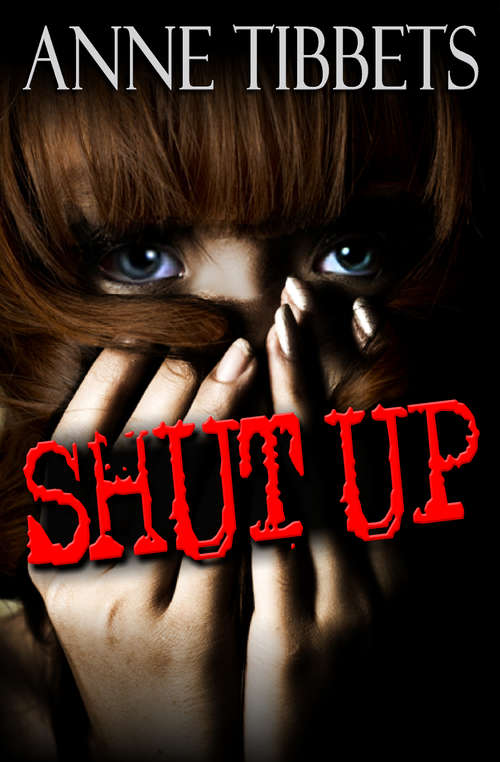 Book cover of Shut Up