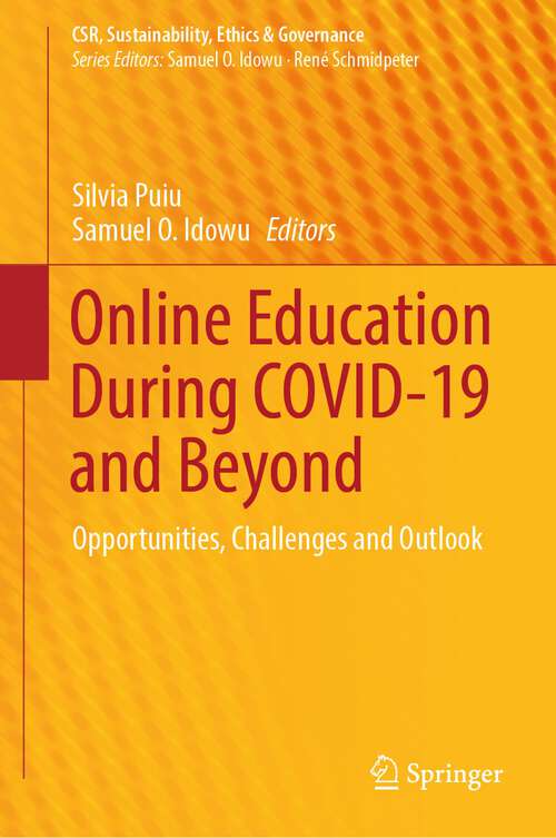 Book cover of Online Education During COVID-19 and Beyond: Opportunities, Challenges and Outlook (2024) (CSR, Sustainability, Ethics & Governance)
