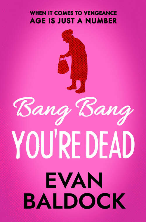 Book cover of Bang Bang, You're Dead