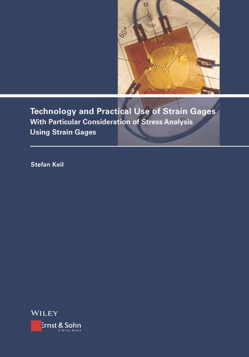 Book cover of Technology and Practical Use of Strain Gages: With Particular Consideration of Stress Analysis Using Strain Gages