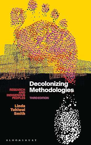 Book cover of Decolonizing Methodologies: Research and Indigenous Peoples