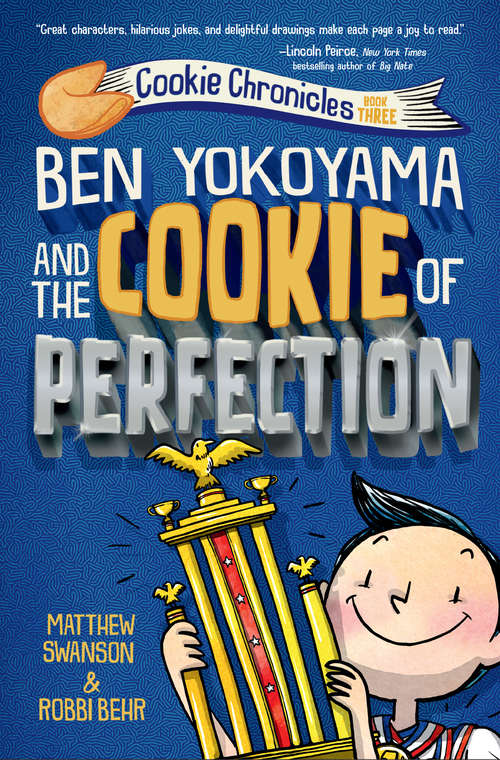 Book cover of Ben Yokoyama and the Cookie of Perfection (Cookie Chronicles #3)