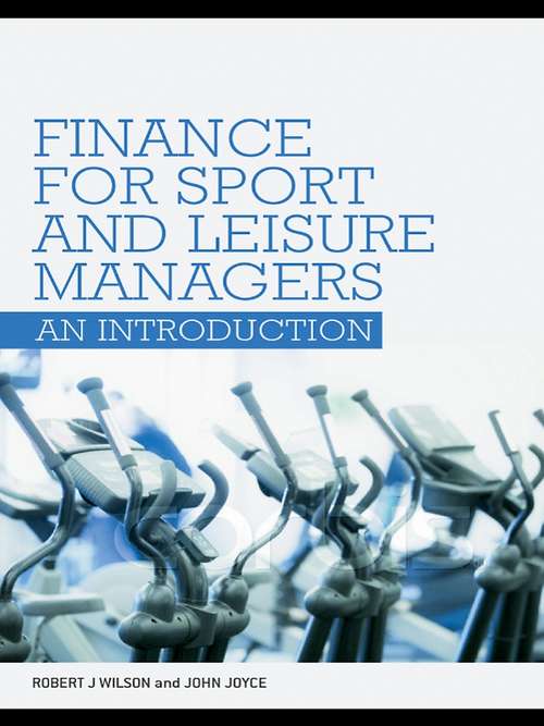 Finance for Sport and Leisure Managers: An Introduction