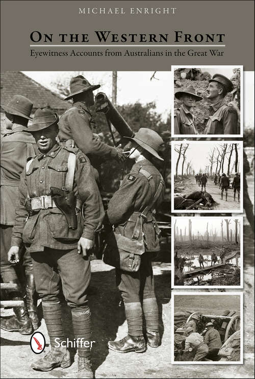 Book cover of On the Western Front: Eyewitness Accounts from Australians in the Great War