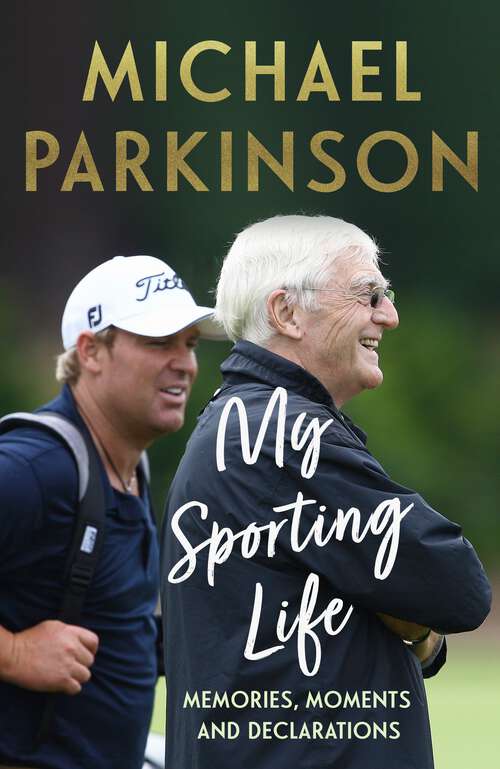 Book cover of My Sporting Life: Memories, moments and declarations