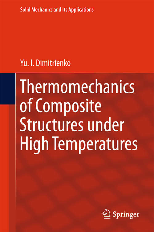 Book cover of Thermomechanics of Composite Structures under High Temperatures