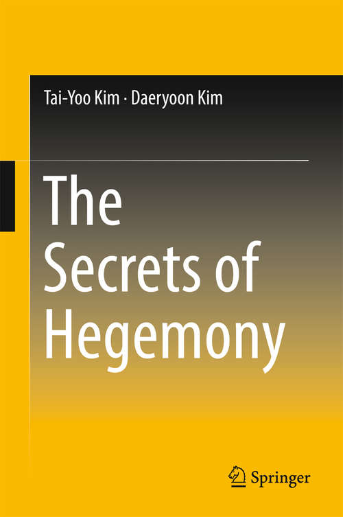 The Secrets of Hegemony