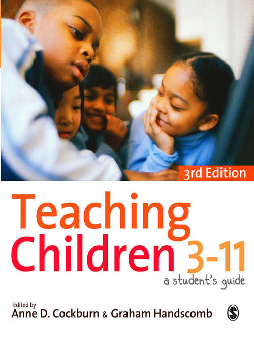 Book cover of Teaching Children 3-11: A Student's Guide