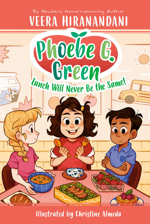Lunch Will Never Be the Same! #1 (Phoebe G. Green #1)