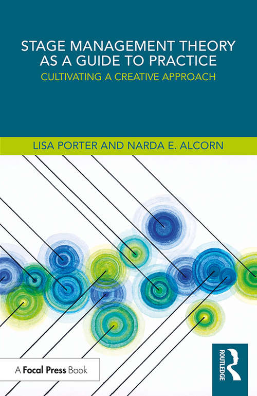Book cover of Stage Management Theory as a Guide to Practice: Cultivating a Creative Approach